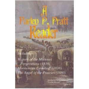  A PARLEY P. PRATT READER David J. ; Hitzhusen, Gerald L 