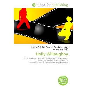  Holly Willoughby (9786133771604) Books