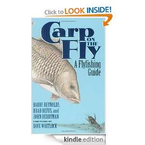 Carp on the Fly A Flyfishing Guide Barry Reynolds, Brad Befus, John 