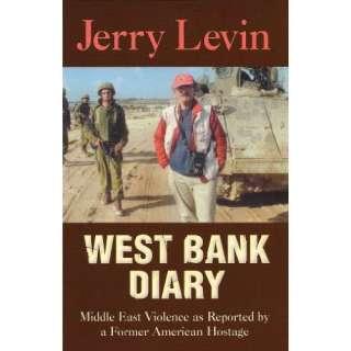   East Violence as Reported by a Former American Hostage Jerry Levin