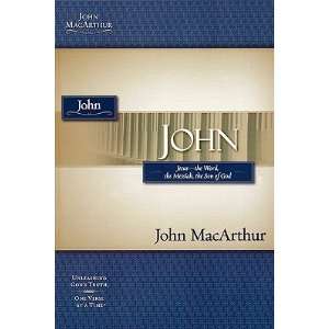    John [MACARTHUR BI STUDY GD JOHN]: John(Author) MacArthur: Books