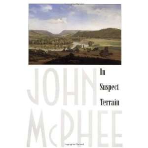  In Suspect Terrain [Paperback] John McPhee Books