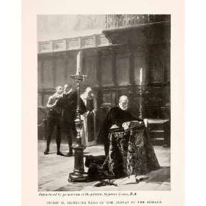  1905 Print John Seymour Lucas Art Royal Spain King Philip 