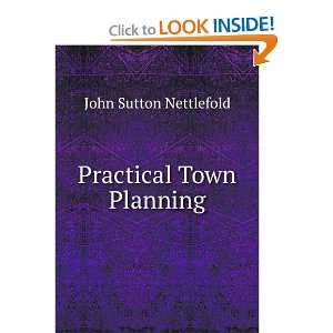  Practical Town Planning John Sutton Nettlefold Books