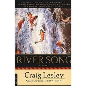  River Song [Paperback] Craig Lesley Books
