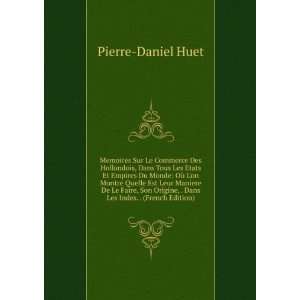   , . Dans Les Indes. . (French Edition) Pierre Daniel Huet Books