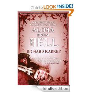 Aloha from Hell Richard Kadrey  Kindle Store