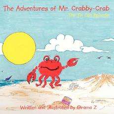 The Adventures of Mr. Crabby Crab The Tin Can Episode 9781434376374 