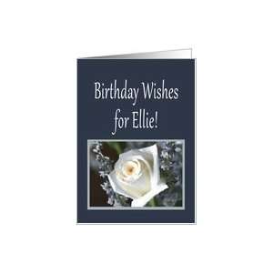 Birthday Wishes for Ellie Card