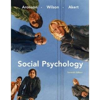 Social Psychology (7th Edition) by Elliot Aronson, Timothy D. Wilson 