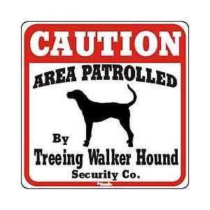  Area Patrolled by Treeing Walker Hound Sign Patio, Lawn & Garden